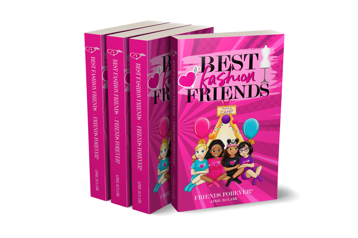 BEST FASHION FRIENDS  BOOK ONE:"FRIENDS FOREVER?" PRE ORDER 10/1 SHIP