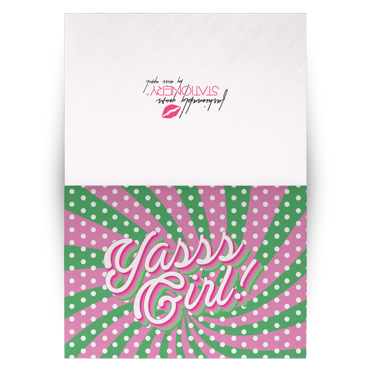 YASSS GIRL! NOTE CARDS
